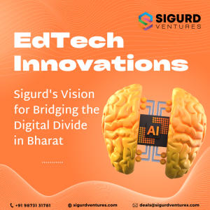 EdTech Innovations for Rural Education: Sigurd’s Vision for Bridging the Digital Divide in Bharat